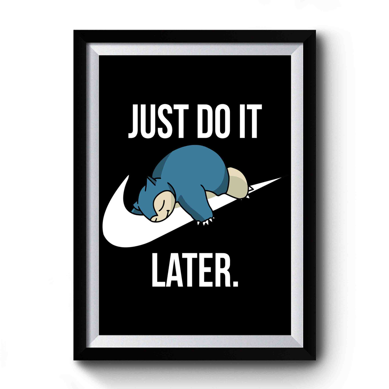 snorlax just do it later