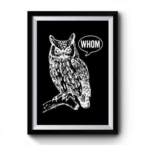 Whom Owl Premium Poster