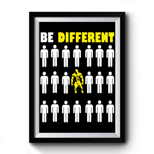 Be Defferent Premium Poster Be Defferent Premium Poster
