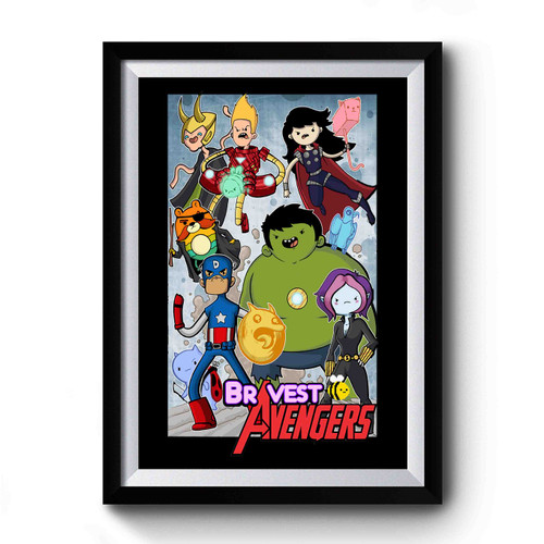 Bravest All Avengers Adventure Time Premium Poster