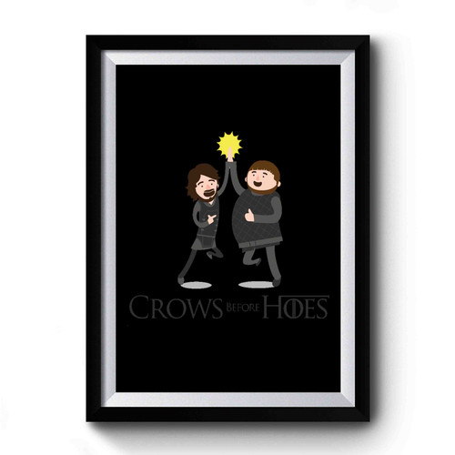 Crows Before Hoes Premium Poster