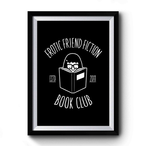 Erotic Friend Fiction Book Club Premium Poster