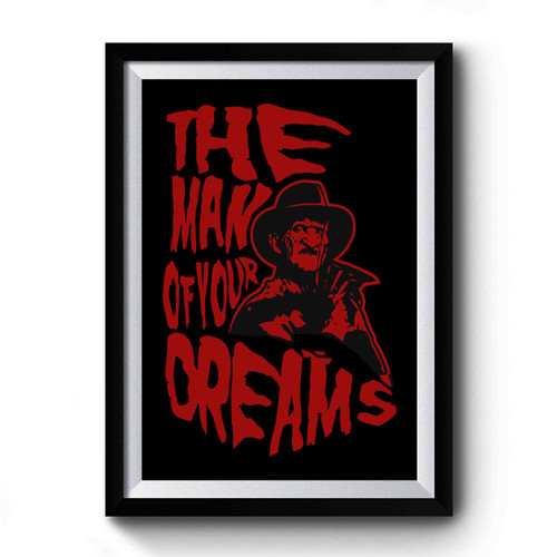 Freddy Krueger The Man Of Your Dreams Ifa 31jan Premium Poster