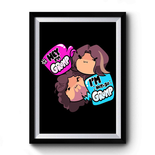Hey Im The Grump Premium Poster