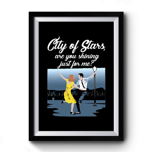 La La Land City Of Stars Areyou Shining Just For Me Syf 31jan Premium Poster