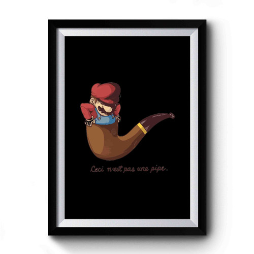 Not A Pipe Premium Poster