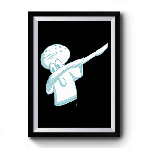 Squidward Dabbing Illustation Frr 31jan Premium Poster