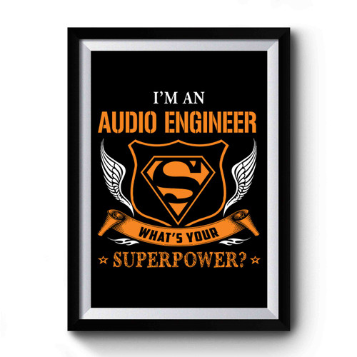 Super Power Engineer Premium Poster