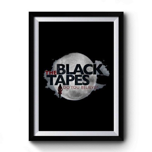 The Black Tapes Premium Poster