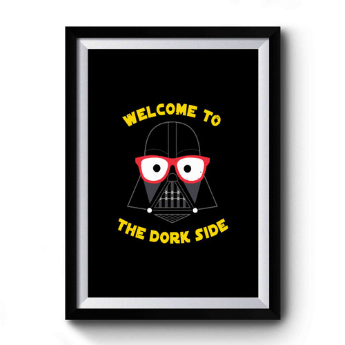 The Dork Side Premium Poster