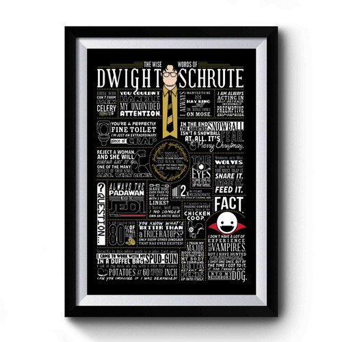 The Wise Words Of Dwight Schrute Premium Poster