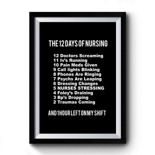 12 Days Of Nursing Funny Student Nurse Gift Nurse Christmas Premium Poster