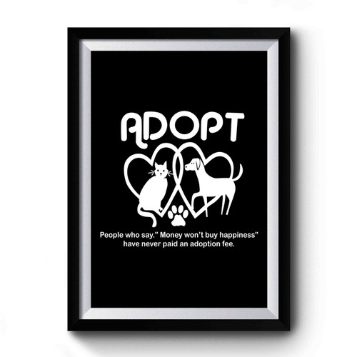 Adopt Animal Rescue Premium Poster