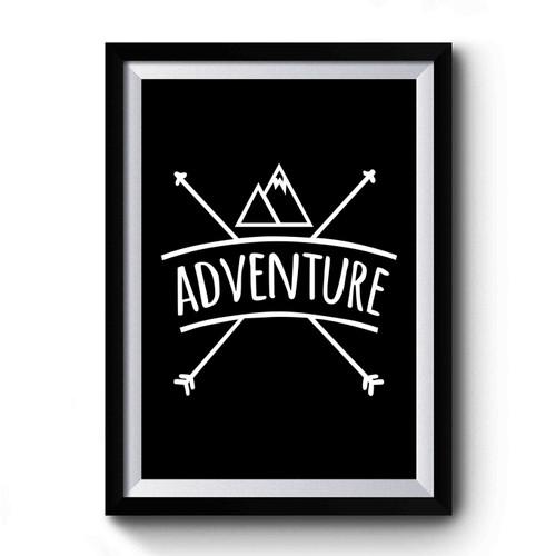 Adventure Explore Mountain Arrows Premium Poster