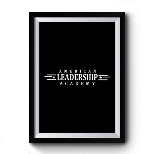 American Leadership Academy Premium Poster