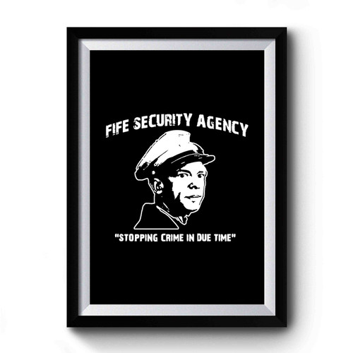 Andy Griffith Tv Show Inspired Barney Fife Security Agency Funny Humor Premium Poster Andy Griffith Tv Show Inspired Barney Fife Security Agency Funny Humor Premium Poster