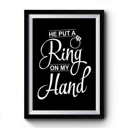 Bachelorette Partyhe put a ring Premium Poster