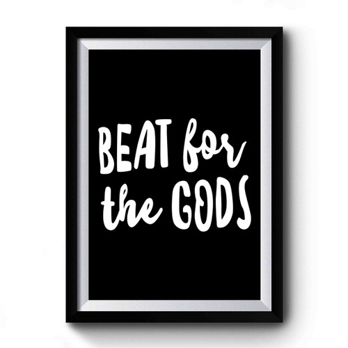 Beat For The Gods Rupaul's Drag Race Premium Poster