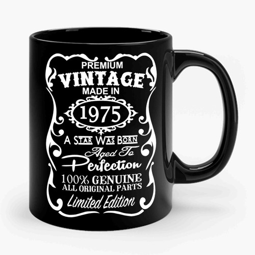 Vintage Made In 1975 Aged To Perfection Ceramic Mug