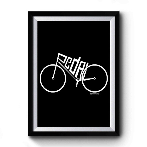 Bicycle PEDAL Modern Road Bike Road Bicycle Cycling Bike Gift Gifts for Cyclists Premium Poster