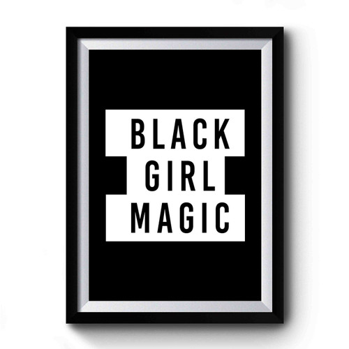 Black Girl Magic Womyn Premium Poster