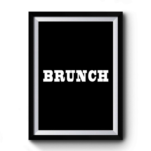 Brunch Breakfast Lunch Eat Food Premium Poster