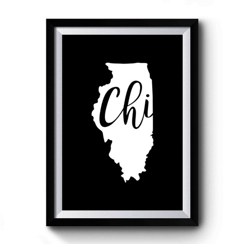 Chicago Chi Illinois State Premium Poster