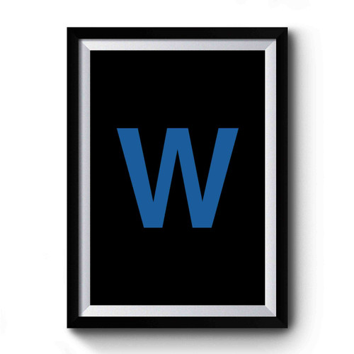 Chicago Cubs Chicago Win Flag Cubs 2 Premium Poster
