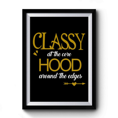 Classy at the Core Date Night Bougie Premium Poster