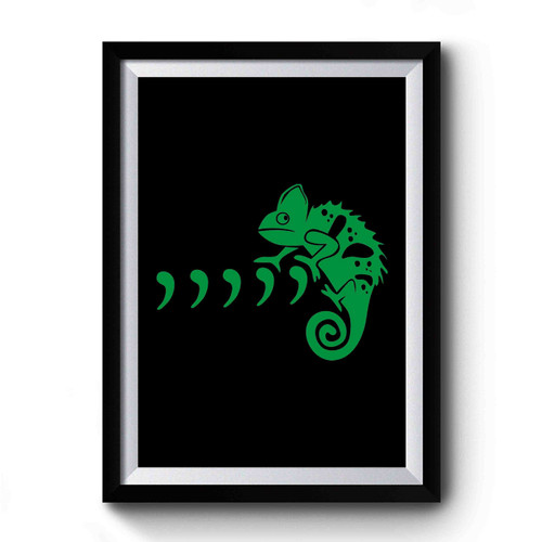 Comma Comma Comma Chameleon Premium Poster