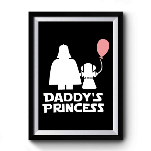 Daddy's Princess Star Wars Darth Vader and Leia Premium Poster