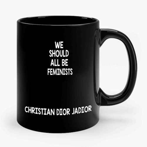 We Should All Be Feminists Dior Ceramic Mug