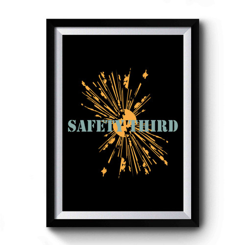 Explosion Safety Third Danger Bombs Premium Poster