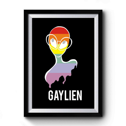 Gay Pride Gaylien LGBT Pride Funny Premium Poster