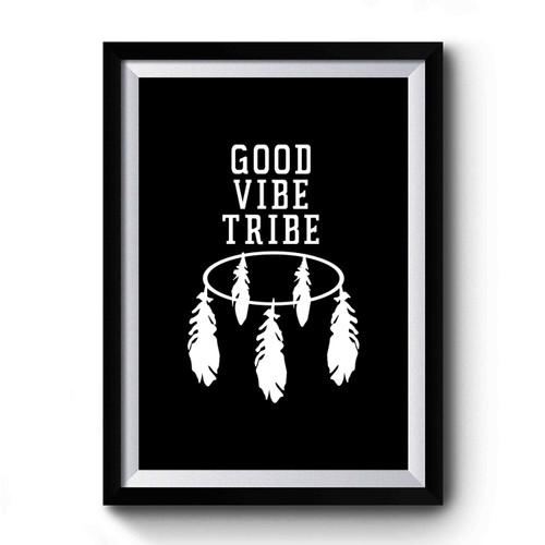 Good Vibe Tribe With Feathers Premium Poster