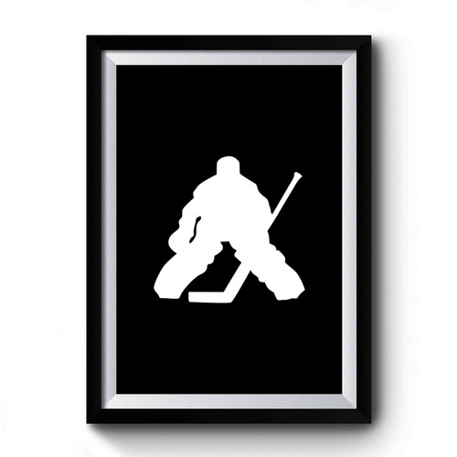 Hockey Goalie Hockey Player Silhouette Premium Poster