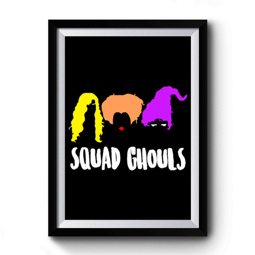 Hocus Pocus Squad Ghouls Witches Premium Poster