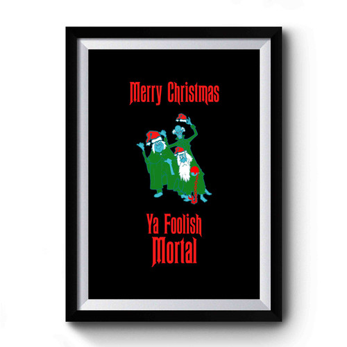 Home Alone Haunted Mansion Foolish Mortals Disney Disney Christmas Disney Christmas Premium Poster