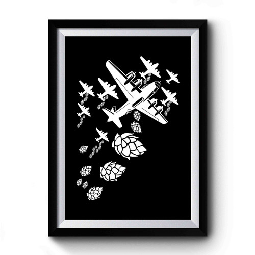 Hop Bomber Plane Droppin Hops Premium Poster