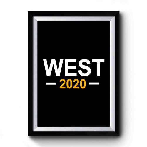 Kanye West 2020 Campaign Premium Poster