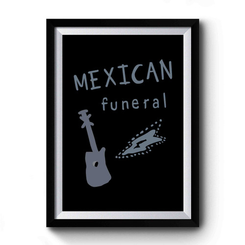 Mexican Funeral Premium Poster