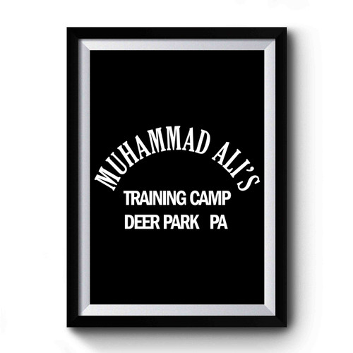 Muhammad Ali Cassius Clay 's Training Camp Deer Park Pa Premium Poster