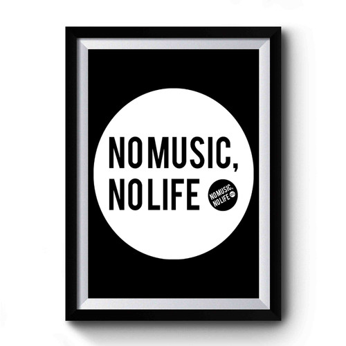 NO Music No Life Quote Typography Tumblr Premium Poster