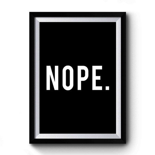 Nope Premium Poster