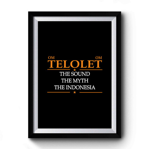 Om Telolet Om Special Bus Horn Sound Unique In Indonesia Bus Trending Topic Premium Poster