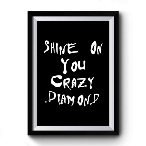 Pink Floyd Shine On You Crazy Diamond Song Lyrics Retro Premium Poster