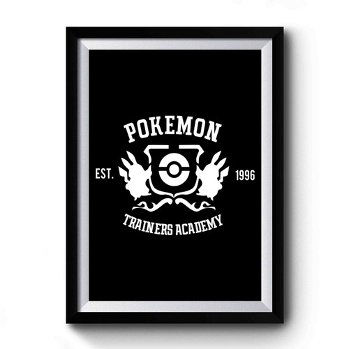 Pokemon Go Trainers Academy Est 1996 Premium Poster