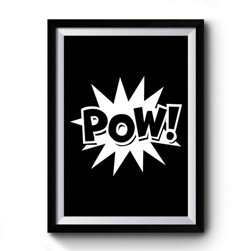 POW Premium Poster