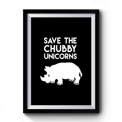 Save The Chubby Unicorns Cute Funny Fitness Motivation Gym Premium Poster