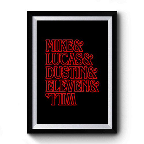 Stranger Things Characters Stranger Things Mike Lucas Dustin Eleven Premium Poster